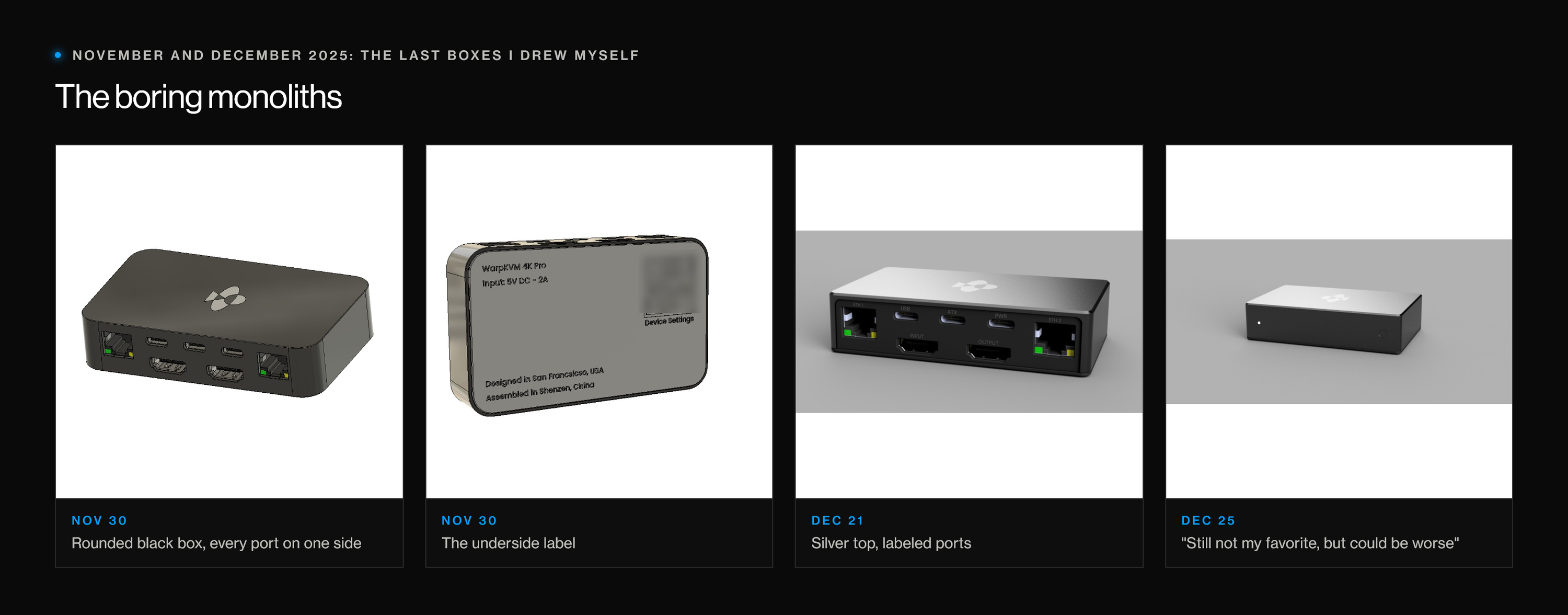 Four renders from November and December 2025: a rounded black box with all ports on one side, its underside label reading WarpKVM 4K Pro, a silver-topped box with labeled ports, and a small silver box on a grey background